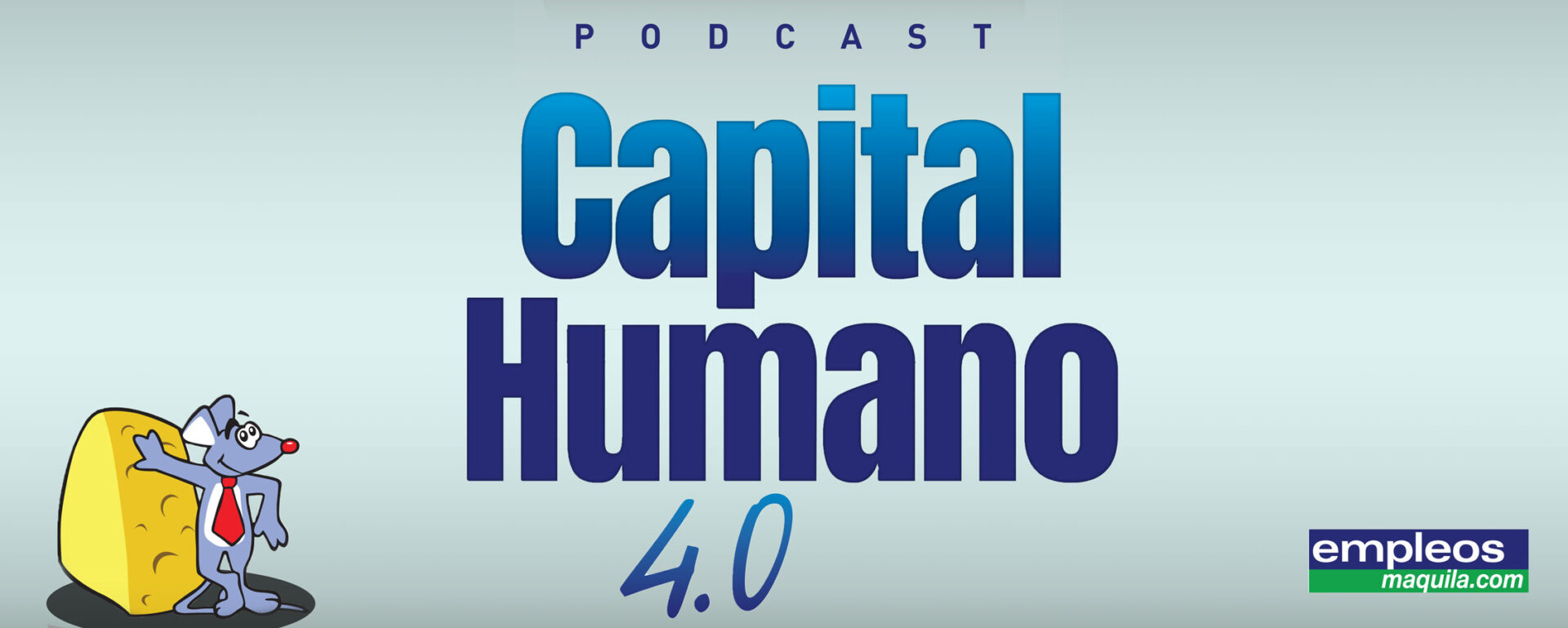 Banner para el podcast Capital Humano